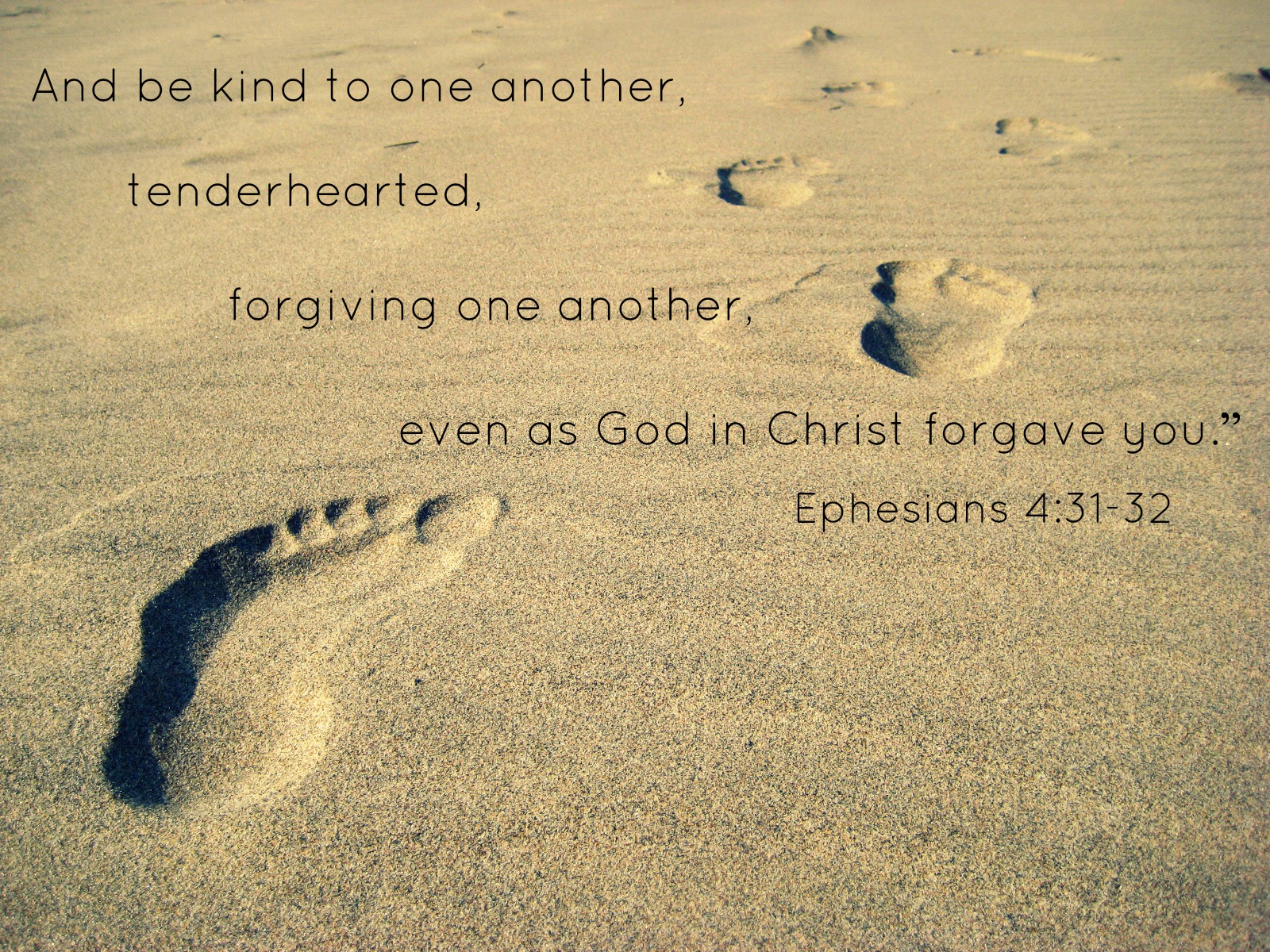 Found another one. Be kind to one another. Another one. To be kind. Forgiveness Sunday pictures.